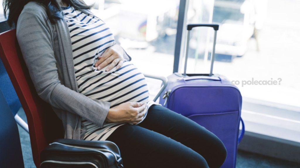 Podróż w ciąży - Droga w pełnym komforcie