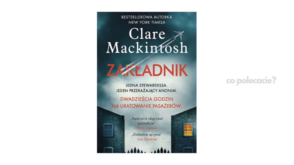 Zakładnik - Clare Mackintosh