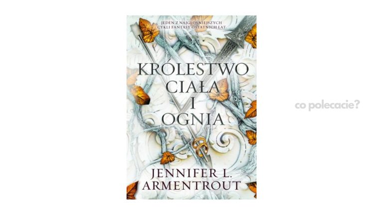 Królestwo ciała i ognia - Jennifer L. Armentrout