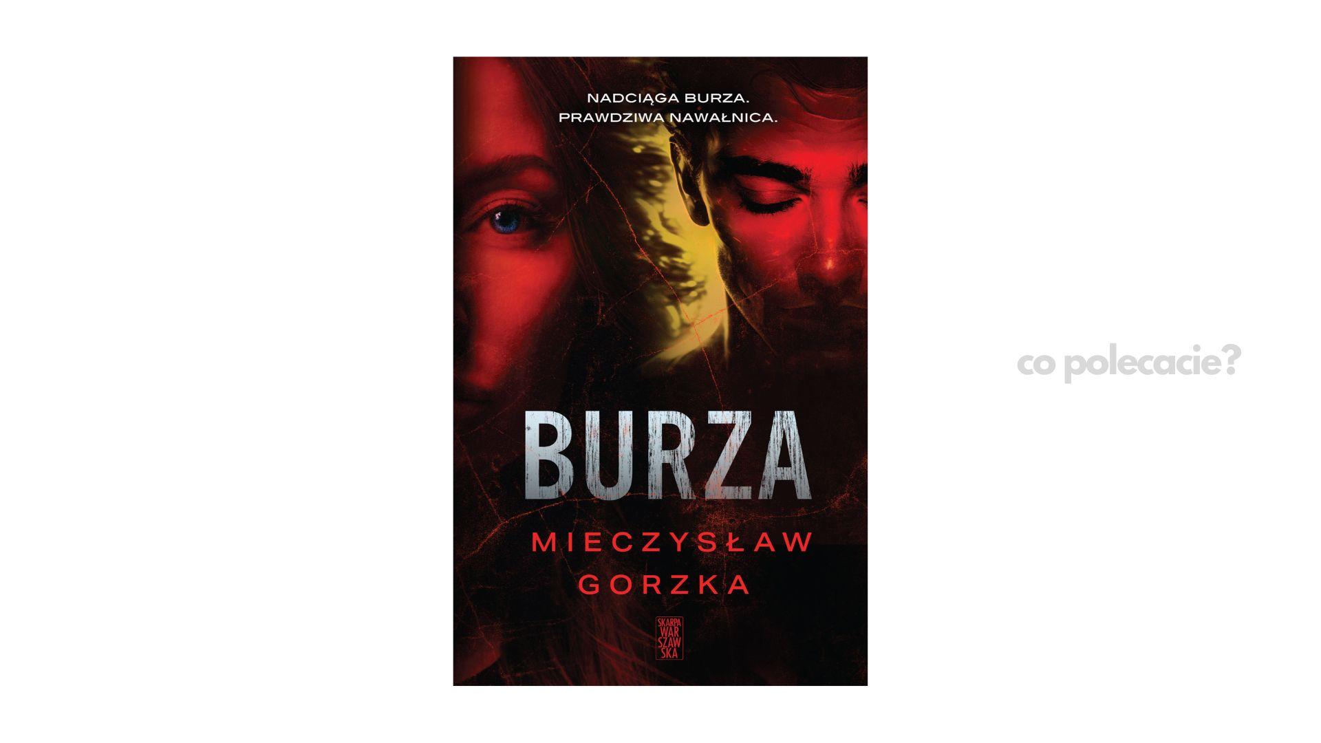 Burza - Mieczysław Gorzka