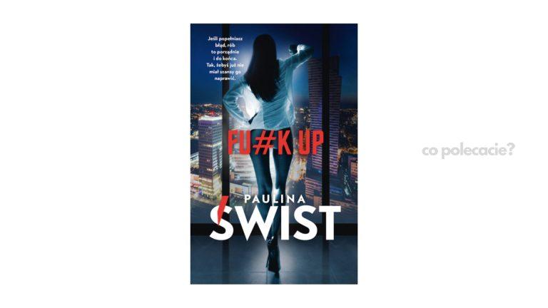 Fu#k up - Paulina Świst