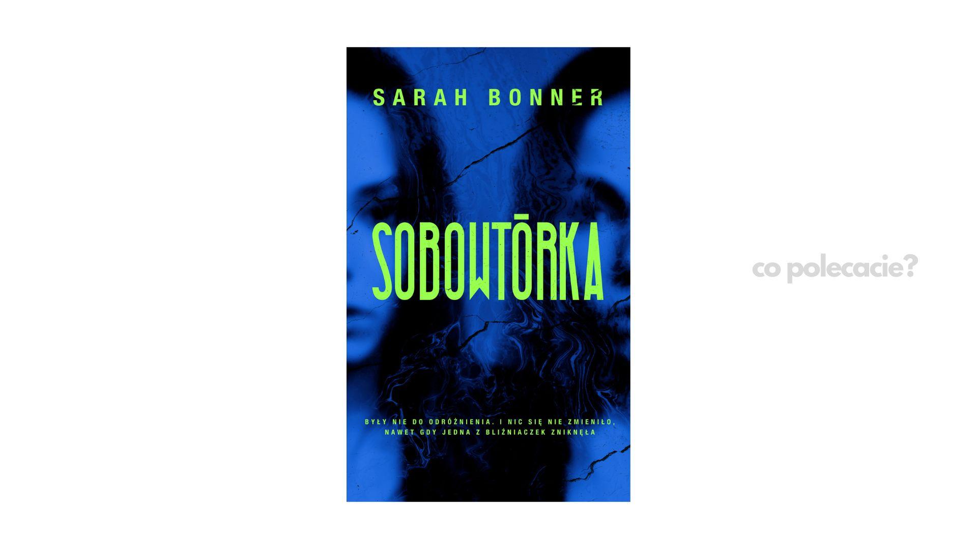 Sobowtórka - Sarah Bonner - Książki 2023