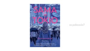 Sama w Tokio - Marie Machytková